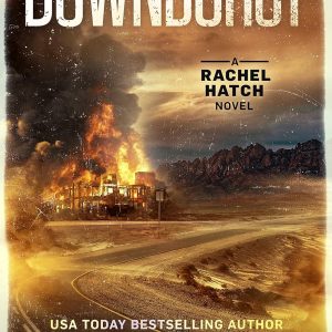 Downburst: A Mystery Thriller (A Rachel Hatch Thriller Book 2)
