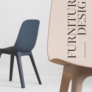 Furniture Design, second edition: An Introduction to Development, Materials and Manufacturing