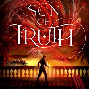 Son of Truth (Follower of the Word Book 2)