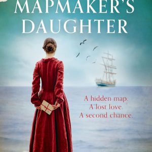 The Mapmaker's Daughter: The most spellbinding and heartbreaking historical fiction novel for 2026