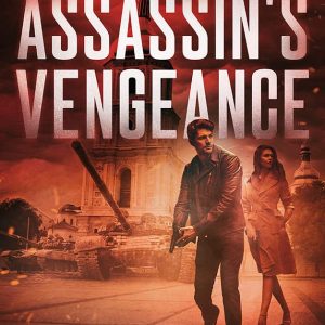 The Assassin's Vengeance: CIA Assassin (Jason Drake Spy Thriller Book 3)